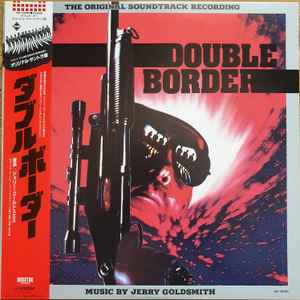 DOUBLE BORDER - JERRY GOLDSMITH - JAPAN